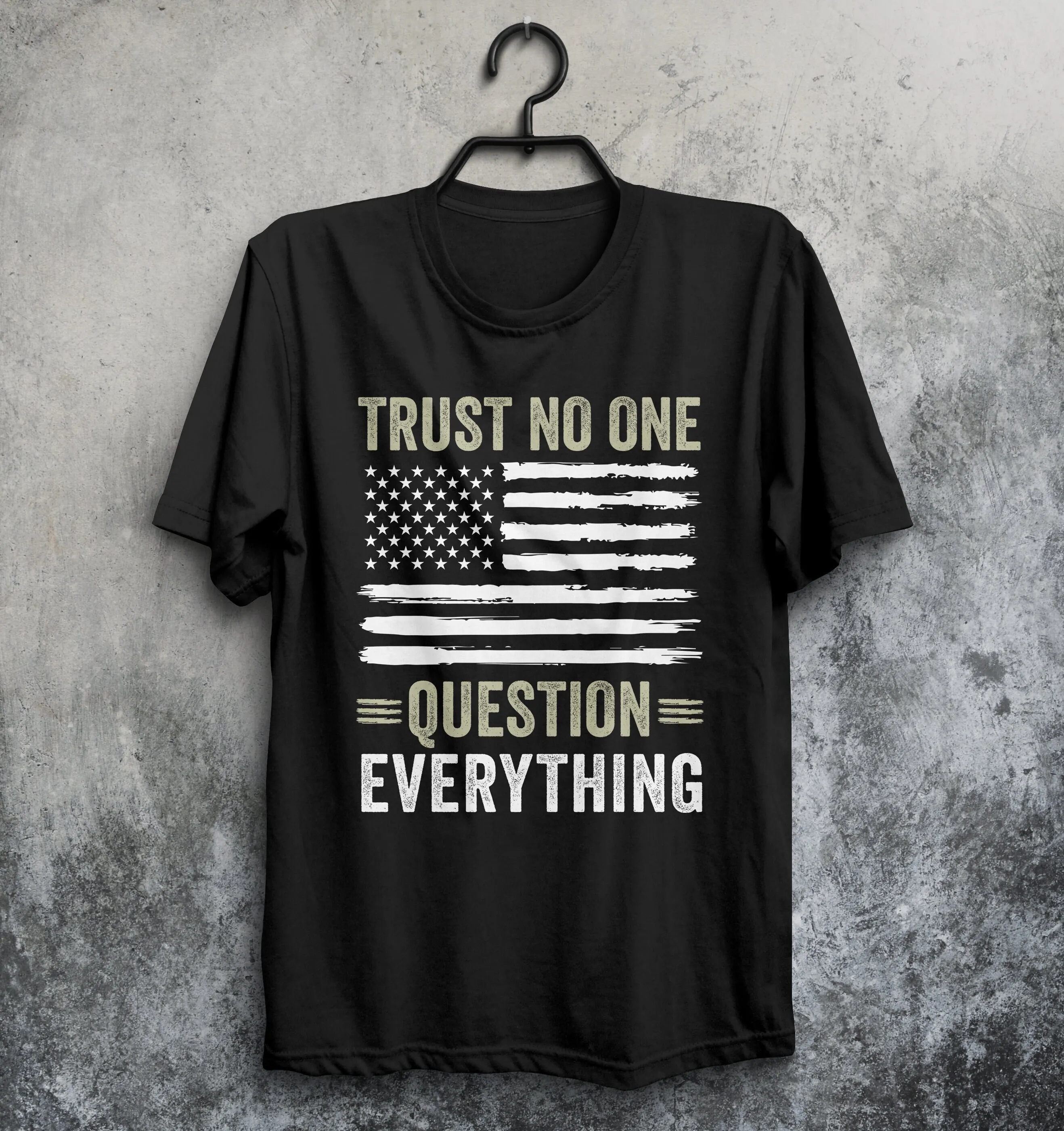 Trust No One Question Everything T Shirt American Flag Free Thinker Critical Thinking