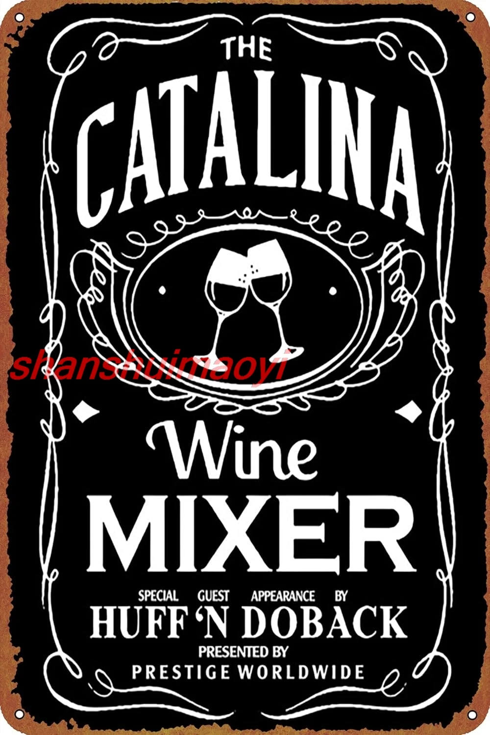 The Catalina Wine Mixer - Step Brothers Film Poster Retro Metal Sign Vintage Tin Sign for Cafe Bar Home Wall Decor 12 X 8 i ASD