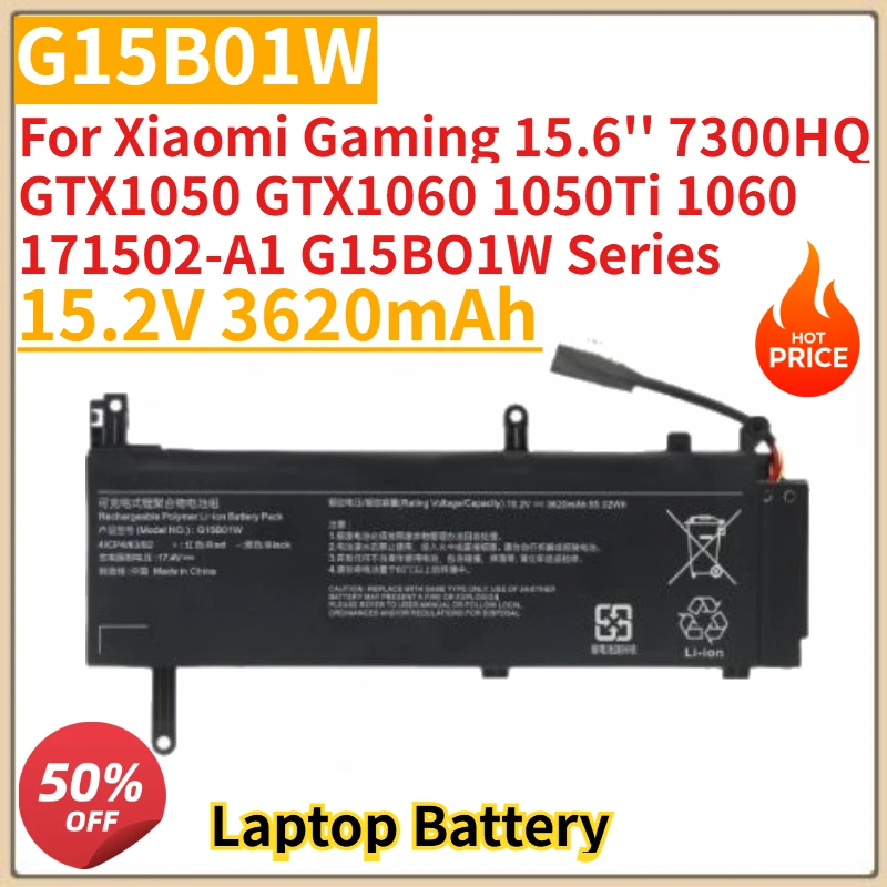 

New G15B01W Battery 15.2V 3620mAh for Xiaomi Gaming 15.6'' 7300HQ GTX1050 GTX1060 1050Ti 1060 171502-A1 G15BO1W Series