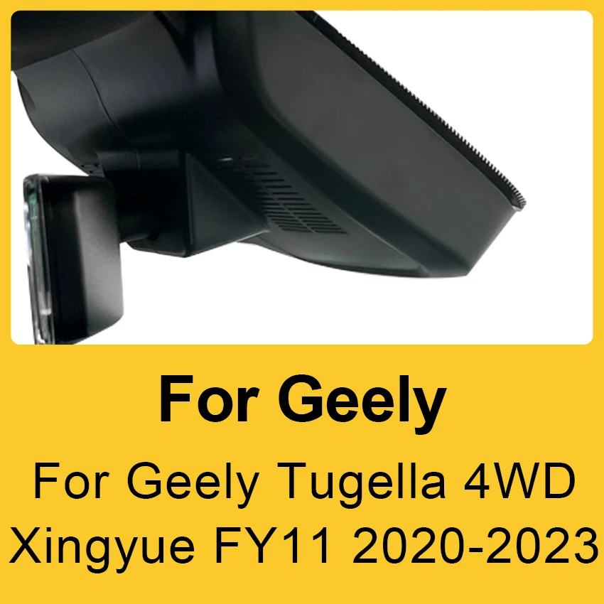 4K Night Vision Plug And Play Wifi Car DVR Dash Cam For Geely Tugella Xingyue FY11 KX11 S/L 2020 2021 2022 2023 With APP Control