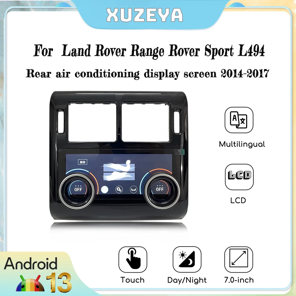 

7.0-inch Android 13 Range Rover Sport L494 2014-2017 1024*600P rear multimedia touch screen LCD air conditioning