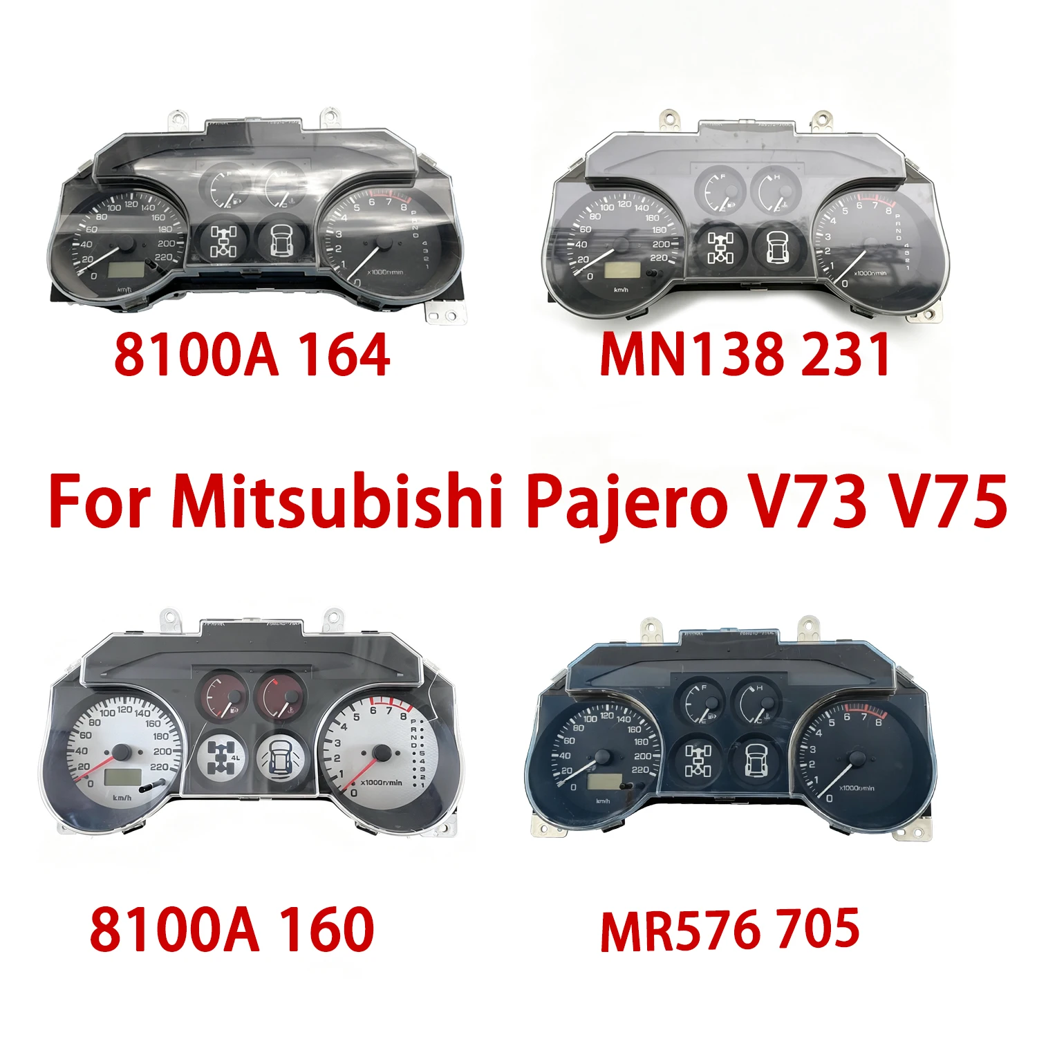 chengcheng-For Mitsubishi Pajero Instrument Assembly V73 V75 V77 8100A-160 MR576-705 MV138-231 8100A-164