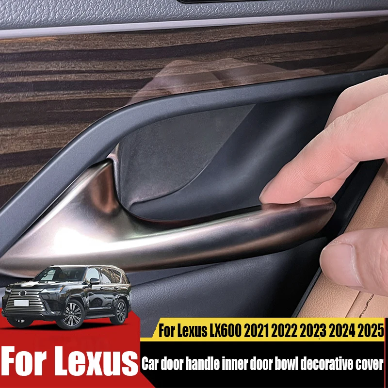 

For Lexus LX600 2021 2022 2023 2024 2025 car interior door bowl decorative cover car decoration accessories scratch resistant
