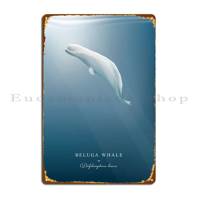 Beluga Whale Metal Sign Poster Wall Cave Wall Decor Cinema Customized Cinema Tin Sign Poster