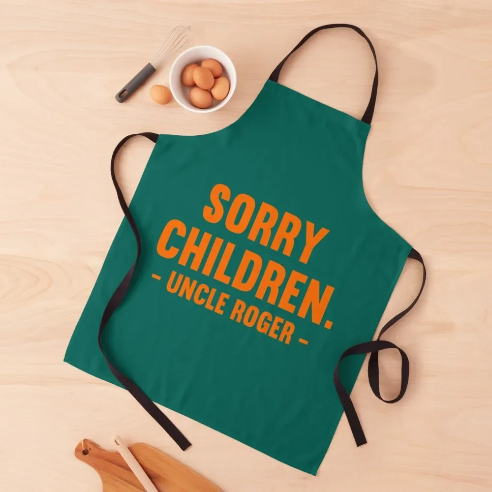 Sorry Children Uncle Roger Apron custom women's kitchen House Things For Home And Kitchen Cute Kitchen chefs Apron