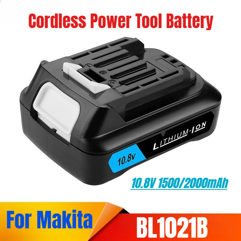 

10.8V 1500/2000mAh for Makita BL1021B Lithium-ion Cordless Power Tool Battery