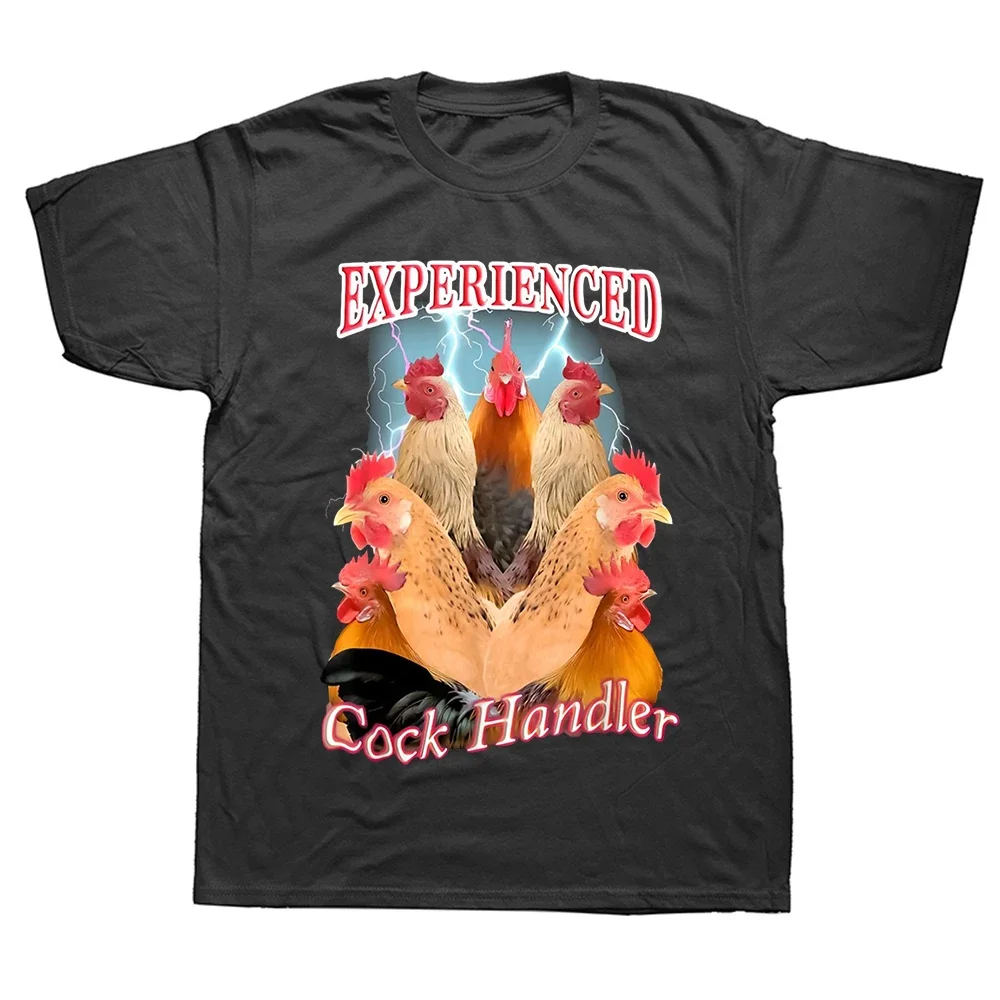 Experienced Cock Handler T-Shirt Funny Chick Lover Graphic Tee Tops Chicken Farmer Gift Humorous Farming Hip Hop Mens Clothes