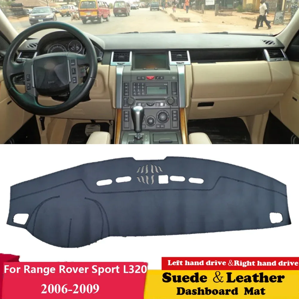 

Для Land Rover Range Rover Sport L320 2006-2009 Замшевый кожаный коврик для приборной панели, коврик для приборной панели, ковер, аксессуары для стайлинга автомобилей