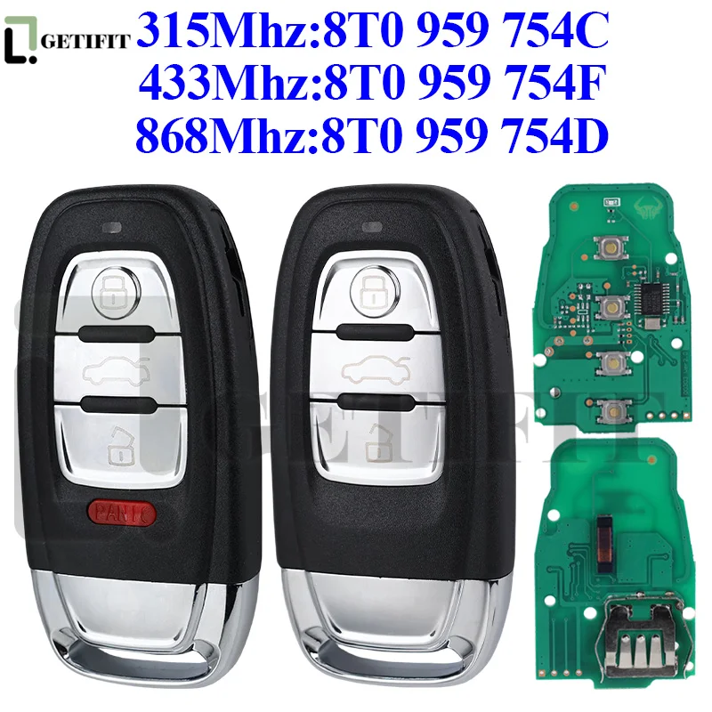 Keyless Auto Smart Remote Control Key Car Semi 315MHz/433MHZ/868MHZ 8T0 959 754C/D/F for Audi RS4 RS5 S4 S5 Q5 A4L A5 A6 A7 A8