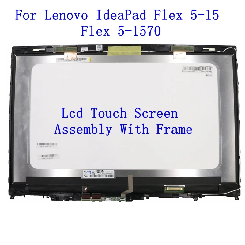 

For Lenovo IdeaPad Flex 5-15 Flex 5-1570 80XB 81CA 15.6''inch NV156QUM-N32 P/N 5D10N46973 4K Lcd Touch Screen Digitizer Assembly