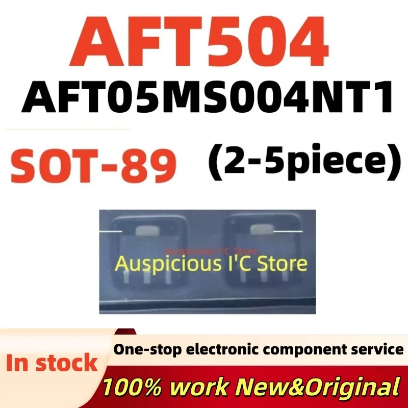 (5-10pcs) AFT504 AFT05MS004 AFT05MS004NT1 SOT-89 100%NEW
