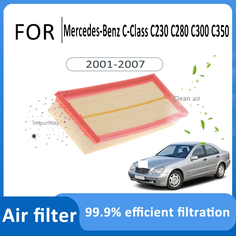 

For Mercedes Benz C Class C230 C280 C300 C350 W203 2001~2007 A2730940404 Air Filter Car High Flow Filter Engine Filter Accessoy