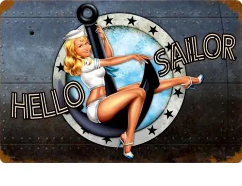 TIN SIGN Hello Sailor Beauty Pinup Babe Deco Garage Wall Navy Sailor Ships-Aluminum