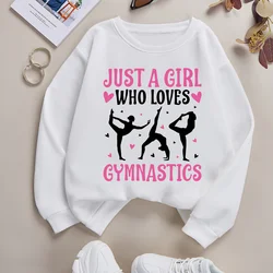 Just A Girl Who Loves Gymnastics Fashion Winter Sweatshirts For Women Notes Print Soft Fleece Pullovers Loose Warm Clothes