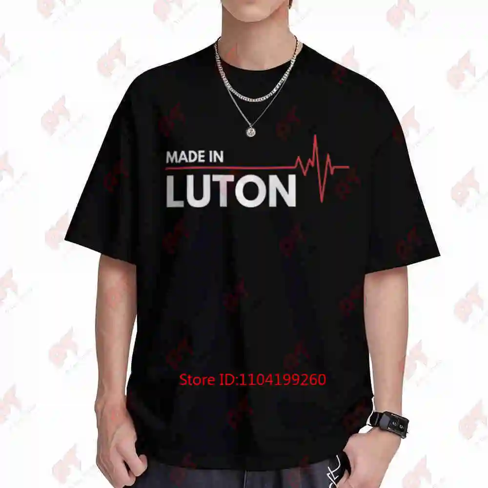 Born In Luton UK Birth City Short Sleeve Tee 100% Cotton T-Shirt