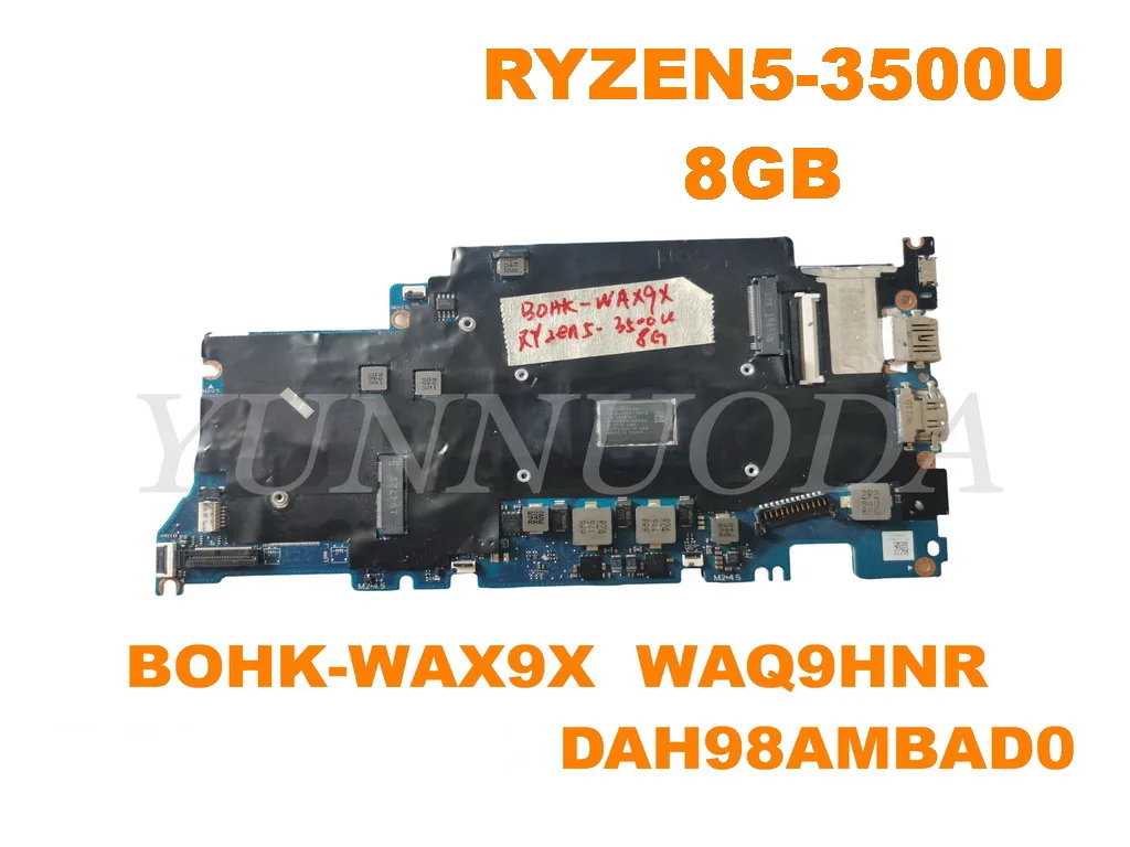 Original for HUAWEI BOHK-WAX9X  WAQ9HNR Laptop Motherboard  RYZEN5-3500U 8GB  DAH98AMBAD0 tested good free shipping