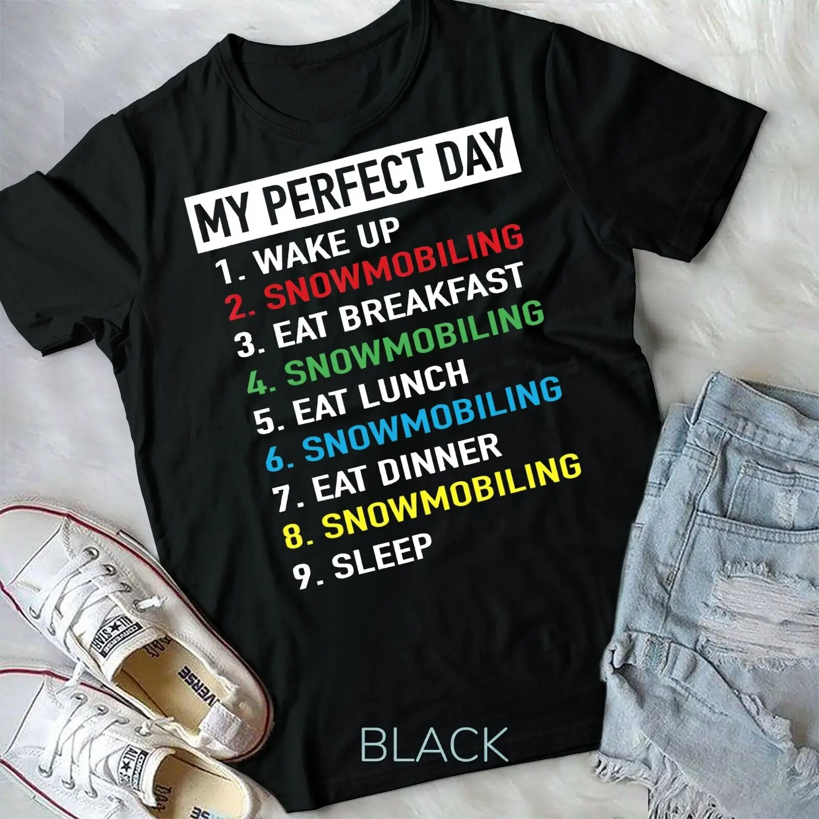 Skidoo My Perfect Day - Snowmobile Snowmobiling Day Plan T-Shirt Unisex T-shirt