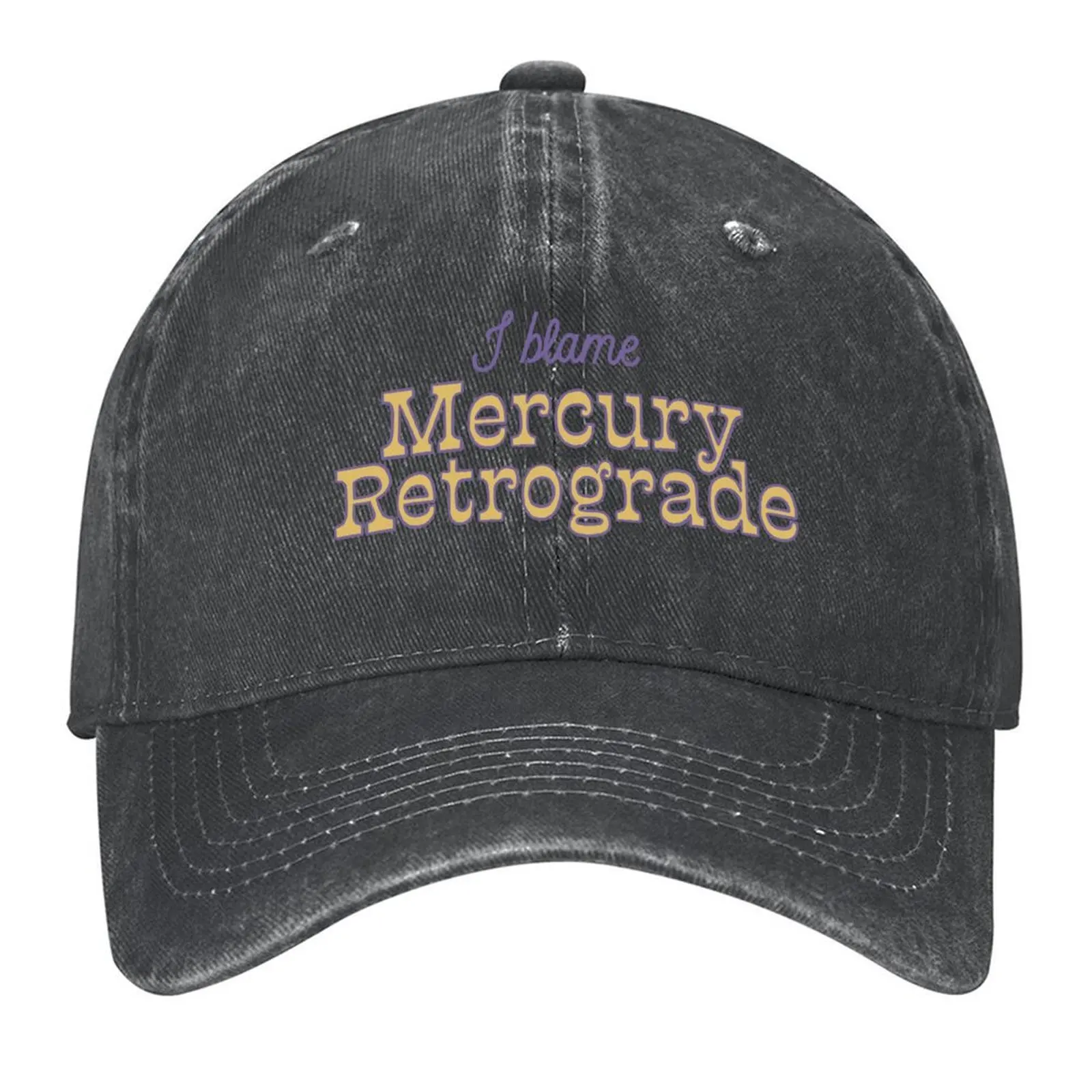 

I Blame Mercury Retrograde Baseball Cap custom Hat Male hat Golf Hat summer Trucker Hats For Men Women's