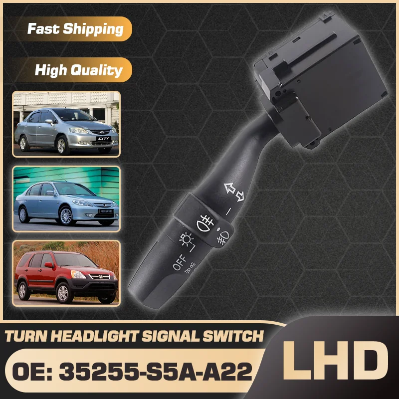 

35255-S5A-A22 Car Turn Signal Headlight Switch For Honda City MK4 2006-2008 Honda Civic MK7 2002-2005 Honda CR-V MK2 2002-2006