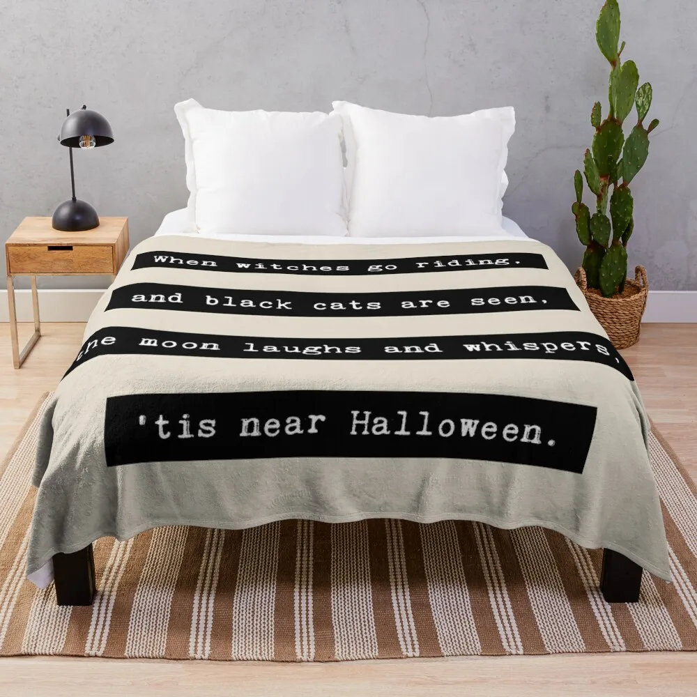 Halloween Sentiments - When witches go riding... Throw Blanket Summer Beddings Winter beds Blankets