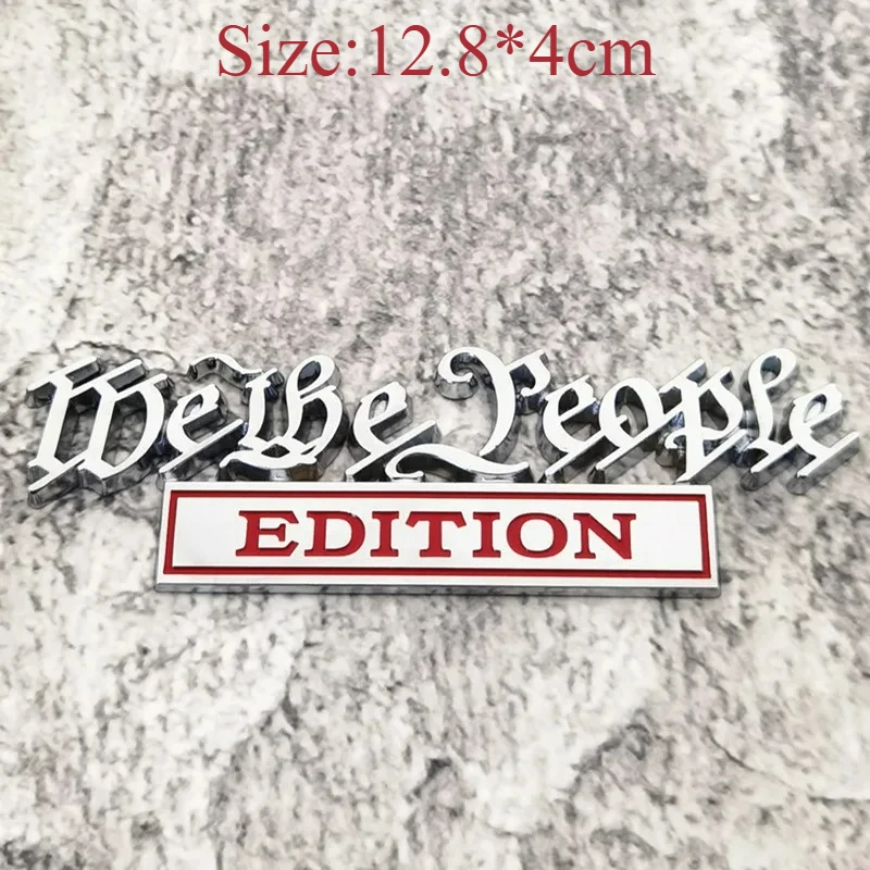 High-quality Modification Metal 3D Stereoscopic Car Stickers We The People EDITION Body Decoration