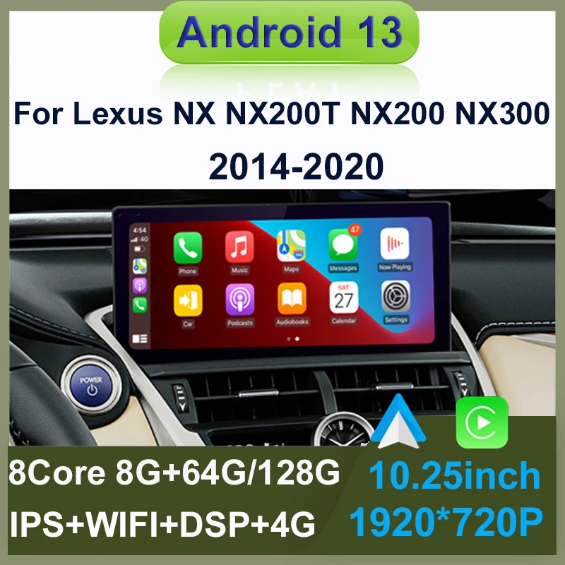 

Автомобильный Dvd-плеер для Lexus NX NX200 NX200T 128-2014, Android 13, 8 + 2020G, навигация, мультимедийная стереосистема