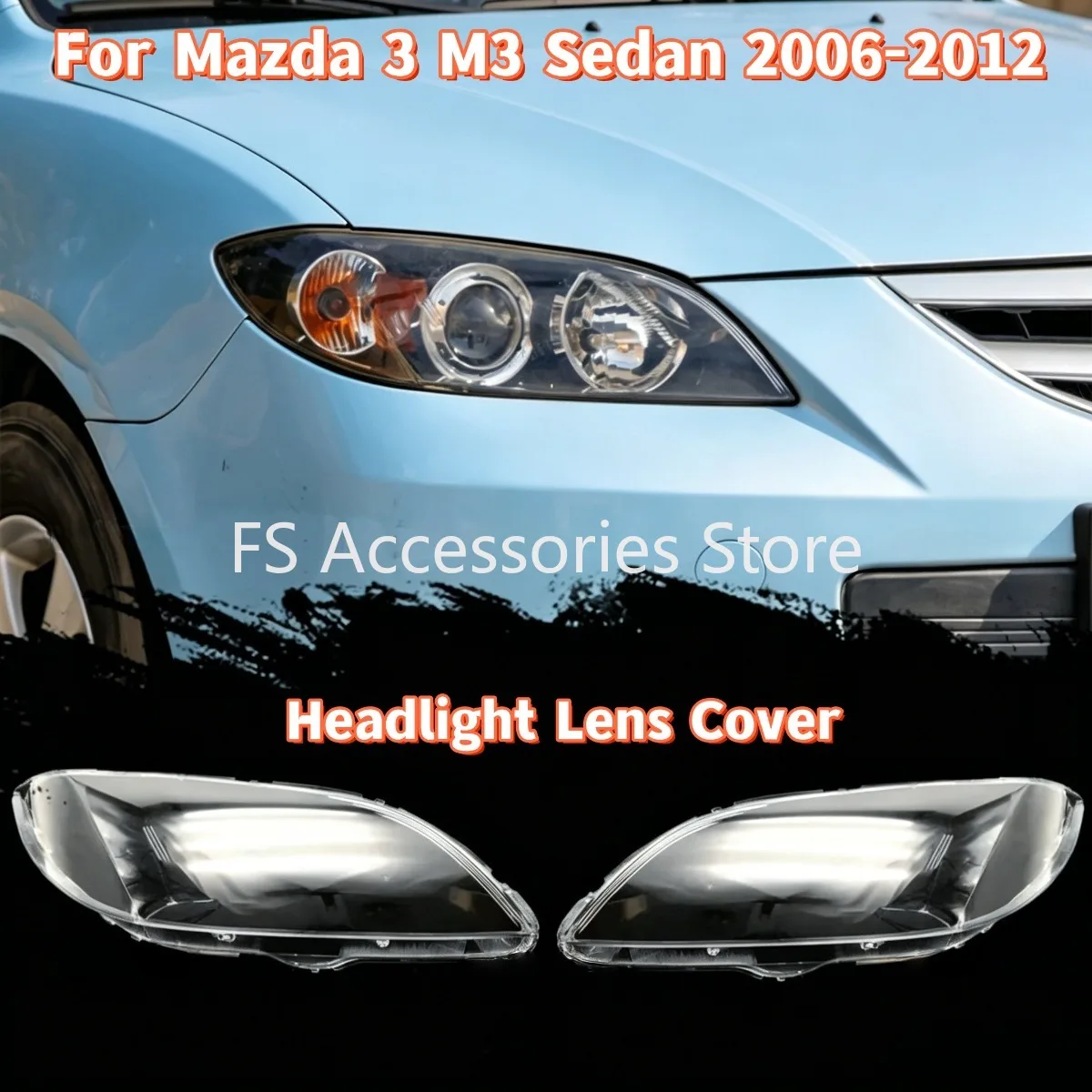 

Car Headlamp Cover Left/Right Headlight Lens Cover Lampshade Bright Shell Lens Covers For Mazda 3 M3 Sedan 2006-2012