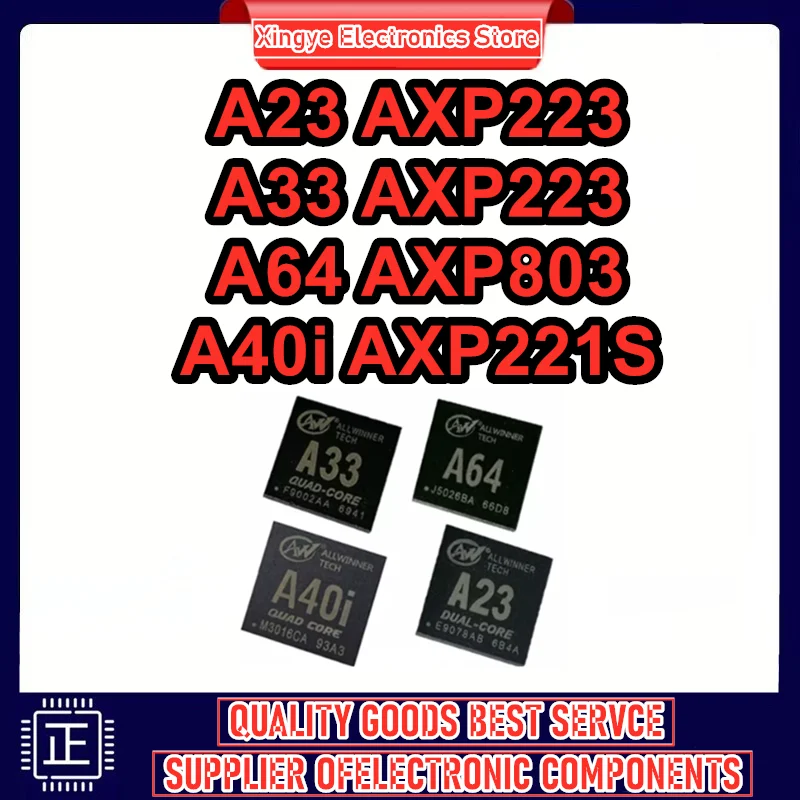 

A23 AXP223 A33 AXP223 A64 AXP803 A40i AXP221S BGA IC-чип 100% новый оригинальный в наличии