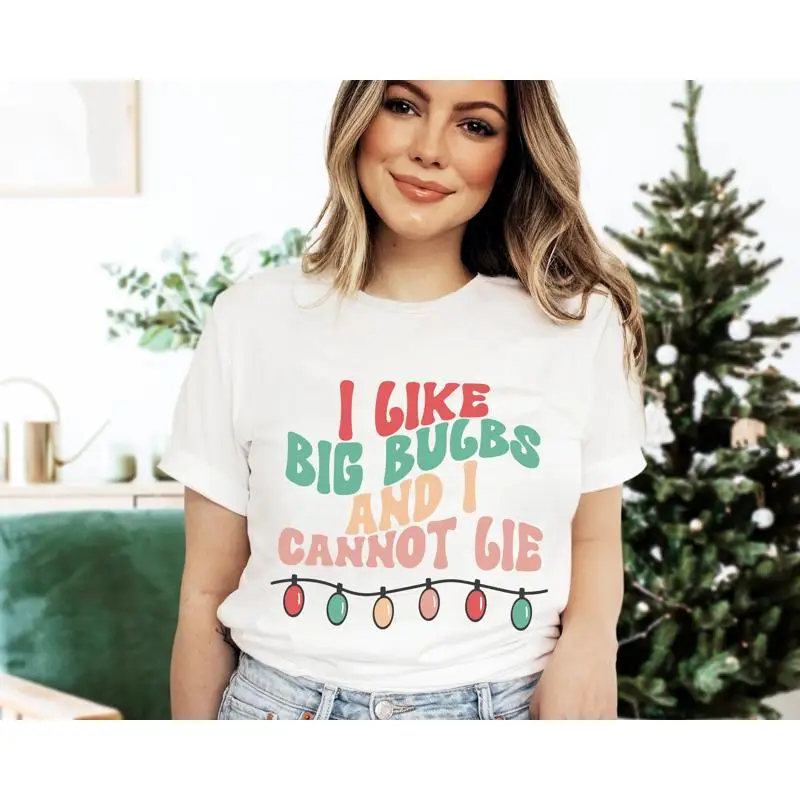 

Футболка «Я люблю большие лампочки не может лежать», забавная рождественская женская праздничная милая футболка для нее