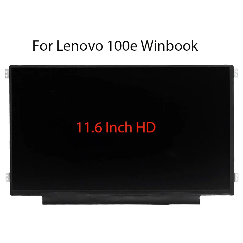 

11.6 Inch HD Screen For Lenovo 100e Winbook 81CY Led Lcd Screen LCD Panels 5D10Q74989 5D10K81092 5D10M57334 5D10M57335