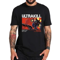 Shooter Video Game Lovers Y2k Geek Streetwear Summer Casual 100% Cotton Soft EU Size Unisex T-shirts Ultrakill harajuku