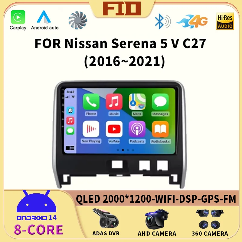 

Android 14 Auto For Nissan Serena 5 V C27 2016 - 2021 RHD Car Radio GPS Serero Carplay 4G+WIFI Multimedia Video Player 2din QLED