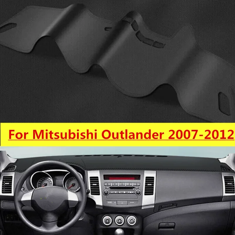 

Left Hand Drive PU Leather Car Dashboard Cover Dash Protector Mat Dashmat For Mitsubishi Outlander 2007-2012