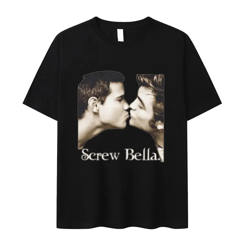 Funny Screw Bella Edward Cullen Twilight Movie T Shirts Men Women Retro Fashion Short Sleeve T-shirt 100% Cotton Oversized Tees