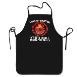 Custom Bib I Like My Racks Big My Butt Rubbed Apron Men Women Unisex Adult Chef Kitchen Cooking Funny BBQ Gift Tablier Cuisine