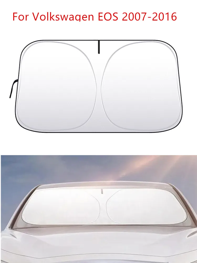 

Car Windshield Sunshade Cover For Volkswagen EOS 2007-2016 Auto Front Window Sun Visor UV Protection Accessories