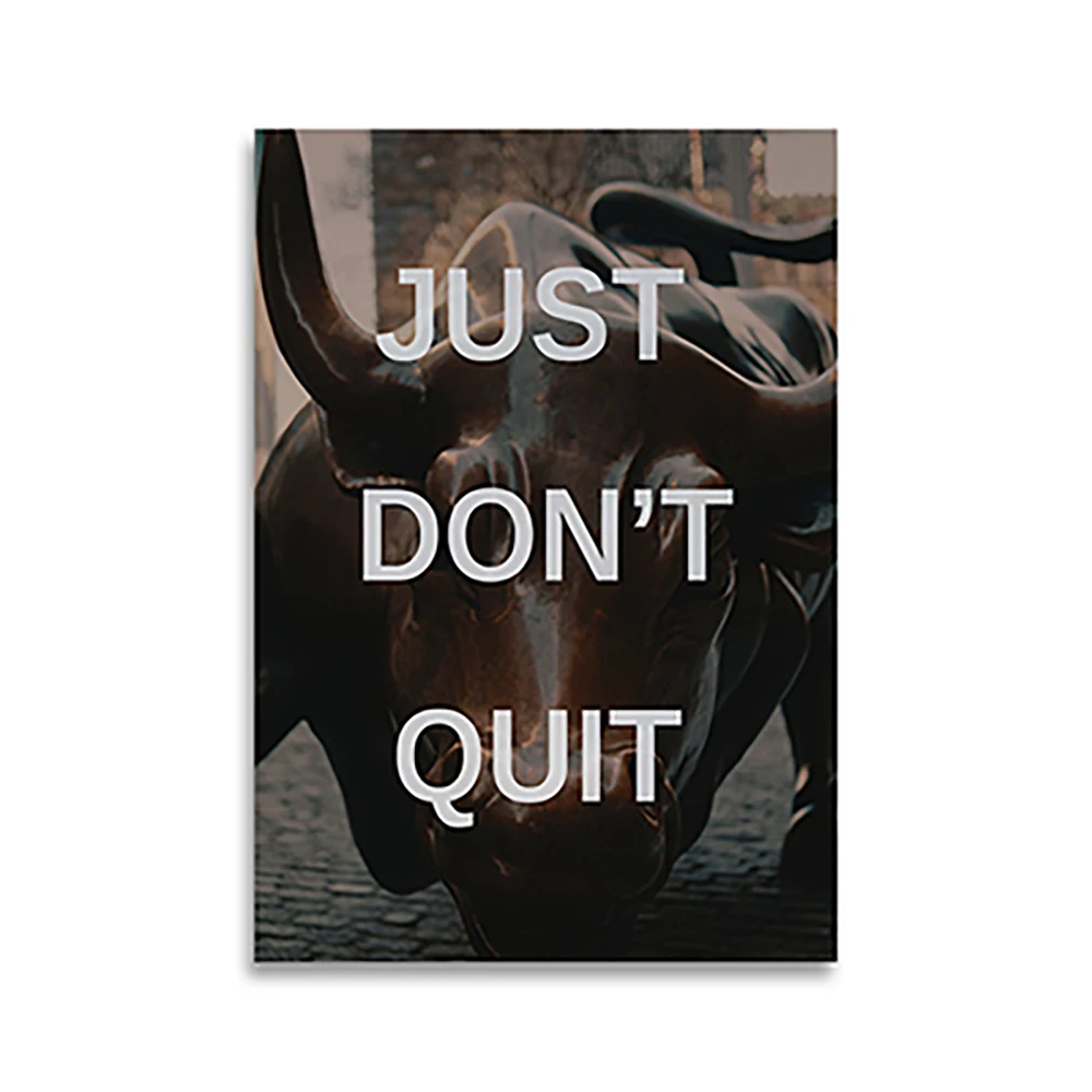 Don't Quit Inspirational Money Wall Art Print Wall Street Bull Stock Market Art Canvas Gift Work Harder Artwork