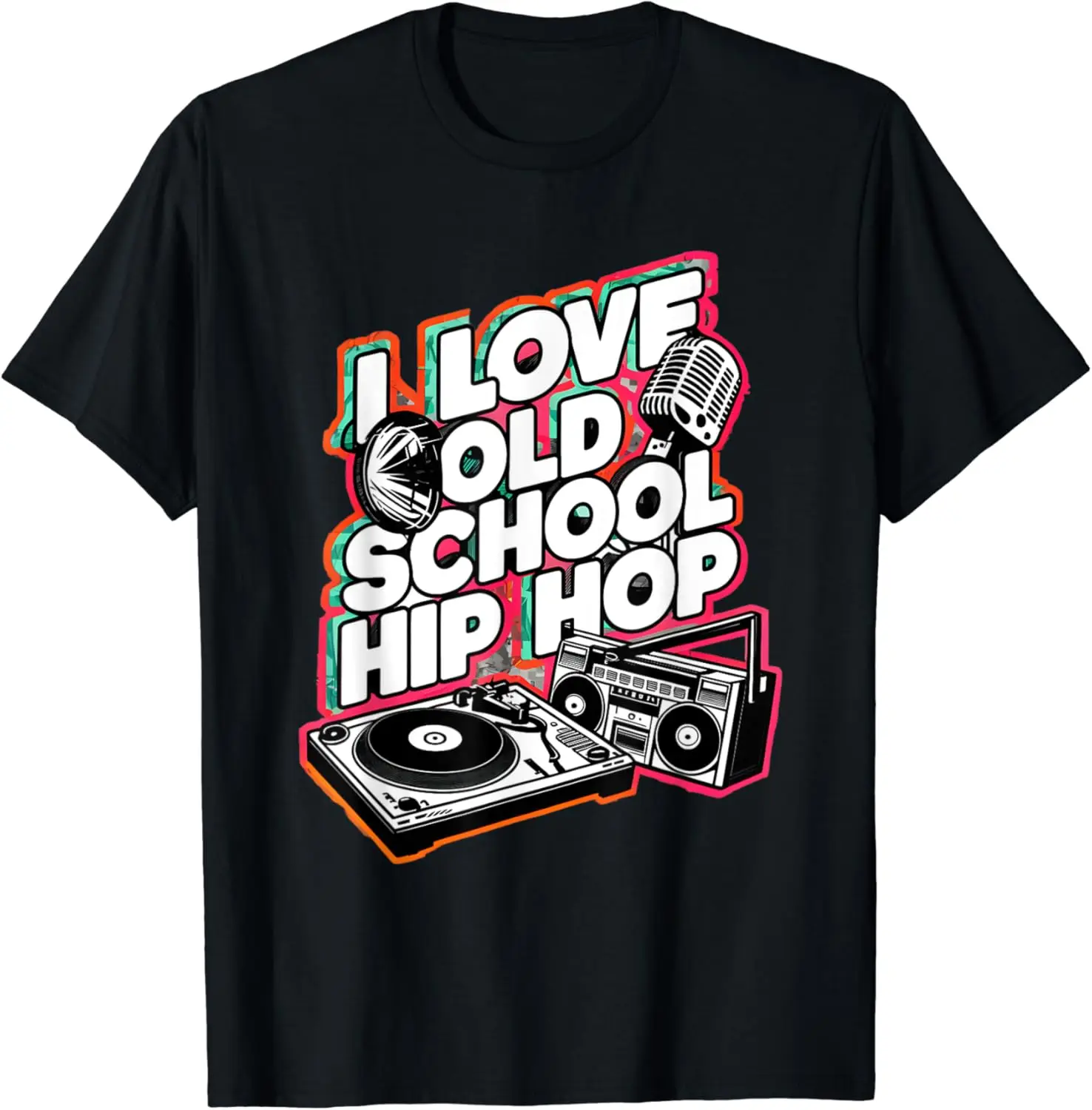 I Love Old School Hip Hop Urban Rap Music Novelty Graphic T-Shirt Men Women Clothing Tops Vintage Clothes Ropa Mujer Harajuku