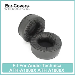 Earpads For Audio Technica ATH-A1000X ATH A1000X Headphone Soft Comfortable Earcushions Pads Foam