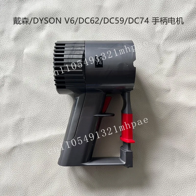 

Compatible with Dyson DYSON V6/DC62/DC59/DC74 series vacuum cleaner motor motor handle accessories