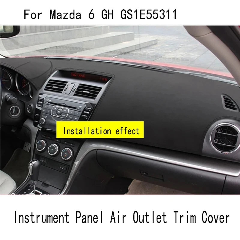 Instrument Panel Air Outlet Trim Cover Air Conditioner Panel Frame For Mazda 6 GH GS1E55311 Parts