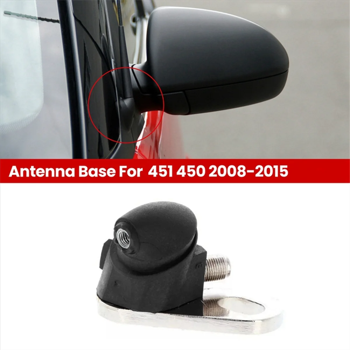 2Pcs Car Aerial Antenna Base for Merceds Benz Smart Fortwo 451 450 2008-2015 A4518200675