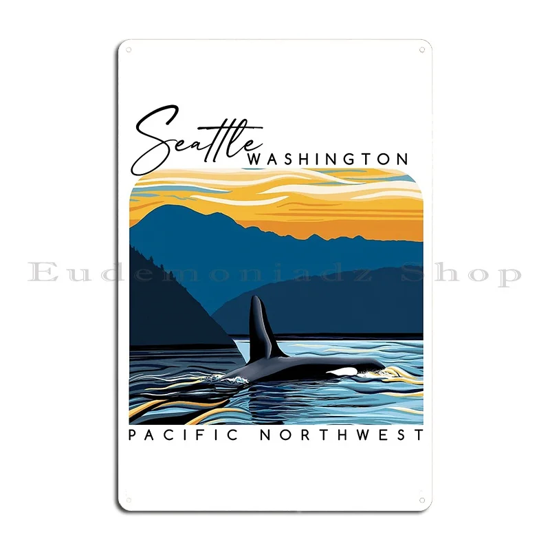 Pacific Northwest Seattle Washington Metal Plaque Poster Party Wall Decor Plaques Painting Create Tin Sign Poster