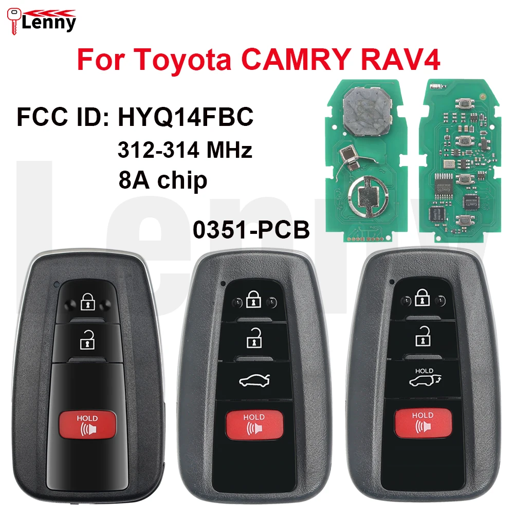 Lenny FCC ID:HYQ14FBC 312-314MHz 8A-chip 0351-PCB Suitable for Toyota Camry and RAV4 car smart keys after 2018+