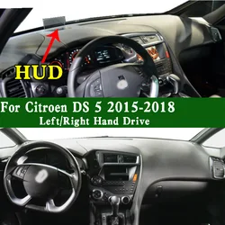 For Citroen DS 5 DS5 DSport 2015-2018 Dashmat Dashboard Cover Instrument Panel Sunscreen Protective Pad Dash Mat Ornaments