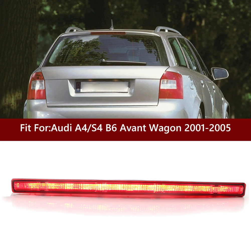 High Mount Brake Light Super Bright Rear Stop Lamp 4B9945097A Third Brake Tail Light for Audi A4/S4 B6 Avant Wagon 01-05 Parts