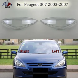 Headlamp Cover Transparent Headlight Shell Lens Plexiglass Replace Original Lampshade For Peugeot 307 2003 2004 2005 2006 2007