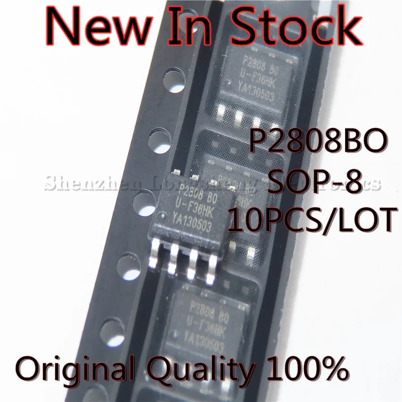 10 PÇS/LOTE P2808BO P2808 BO P2808B0 SOP-8 SMD controlador de potência chip IC Novo Em Estoque Qualidade Original 100%