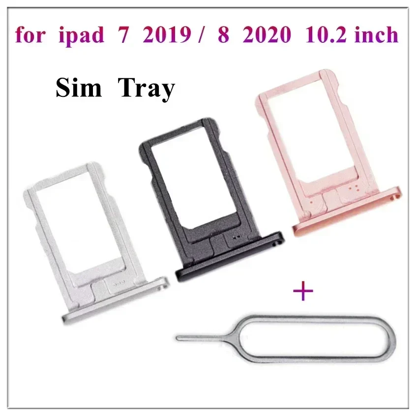 

1Pcs Sim Card Holder Slot Tray Container Adapter Replacement for IPad 7 8 8th 10.2 Inch 2019 2020 A2197 A2200 A2429 Repair Parts