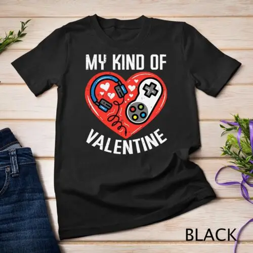 My Kind Valentine Gamer Valentines Day Gaming Men Boys Kids Unisex T-shirt